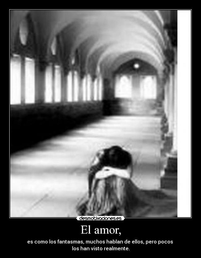 El amor, - 