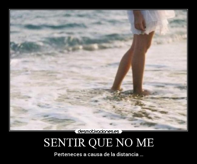 SENTIR QUE NO ME - 