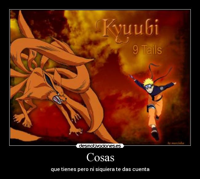 Cosas - que tienes pero ni siquiera te das cuenta