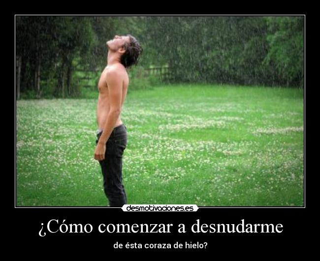 ¿Cómo comenzar a desnudarme - 