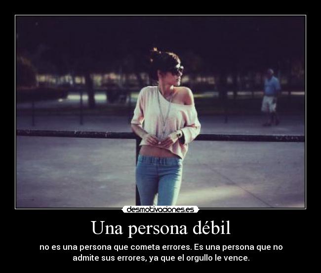Una persona débil -