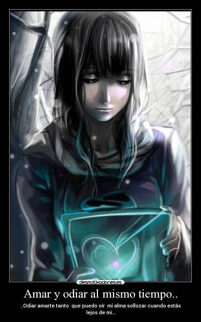 carteles odiar amar desmotivaciones