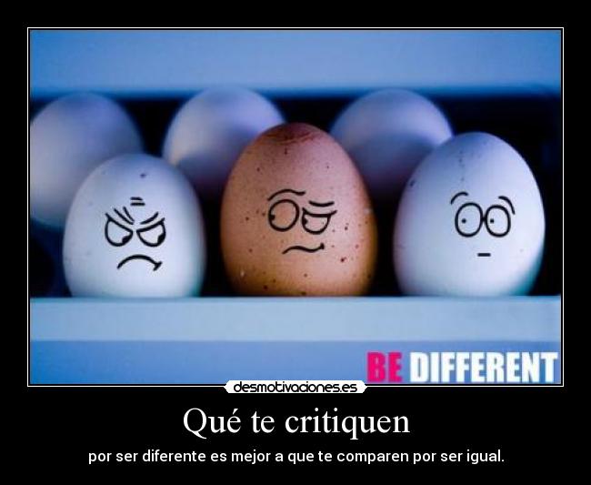 Qué te critiquen - 