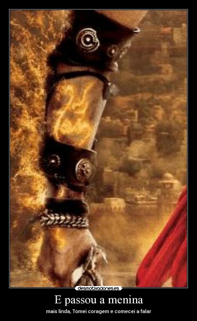 E passou a menina - mais linda, Tomei coragem e comecei a falar