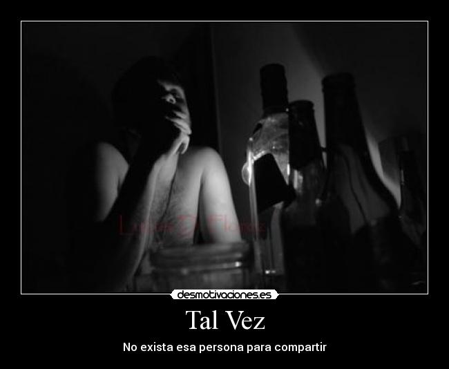 Tal Vez -