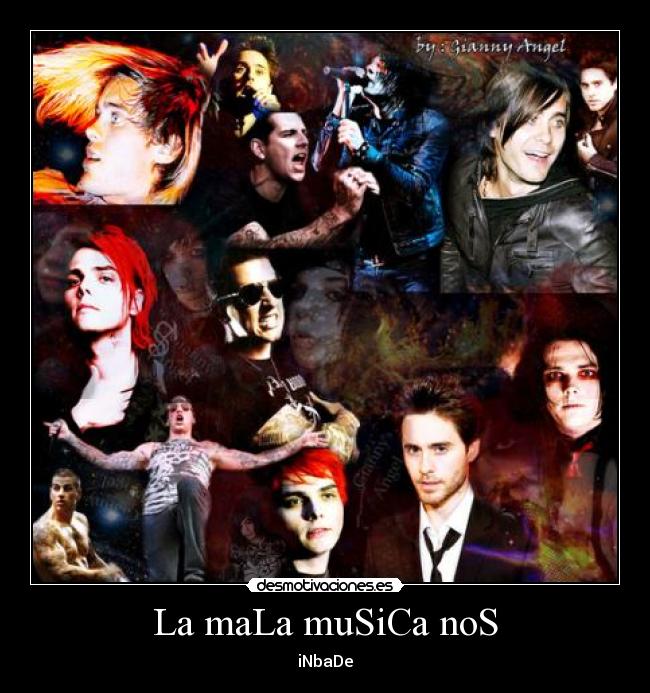 La maLa muSiCa noS -