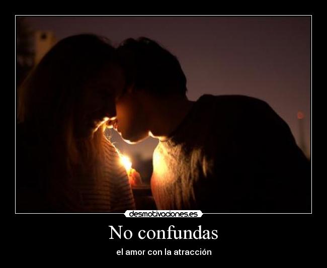 No confundas -