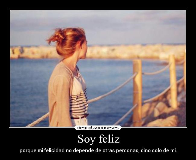 Soy feliz -