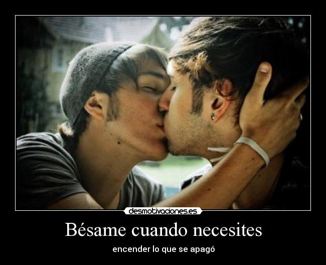 Bésame cuando necesites - 