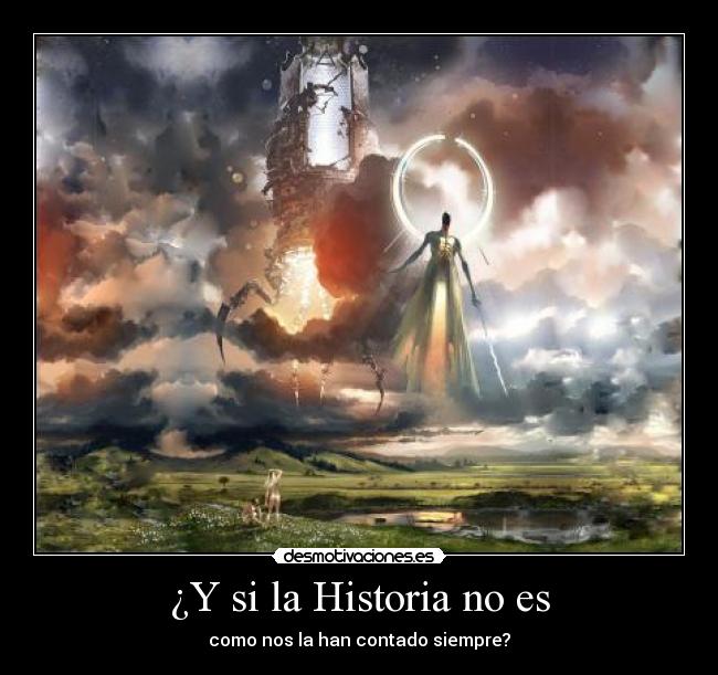 ¿Y si la Historia no es - 