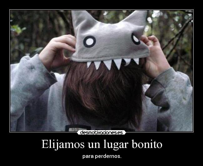 Elijamos un lugar bonito -