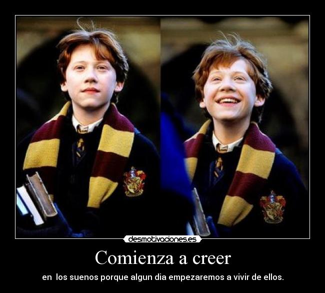 Comienza a creer -