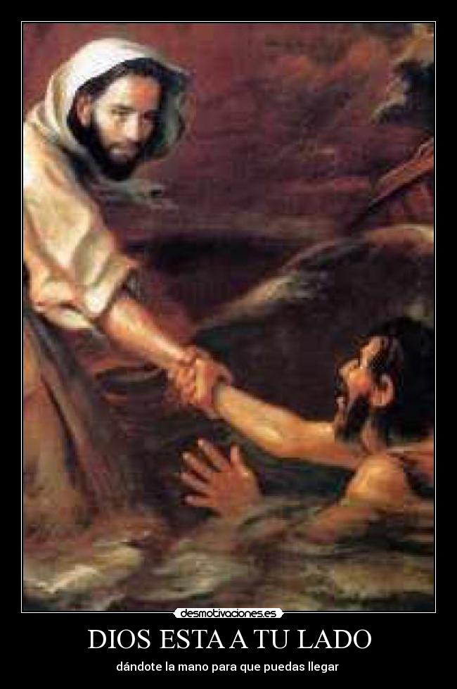 DIOS ESTA A TU LADO -