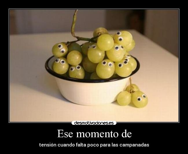 Ese momento de -
