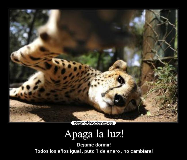 Apaga la luz! -