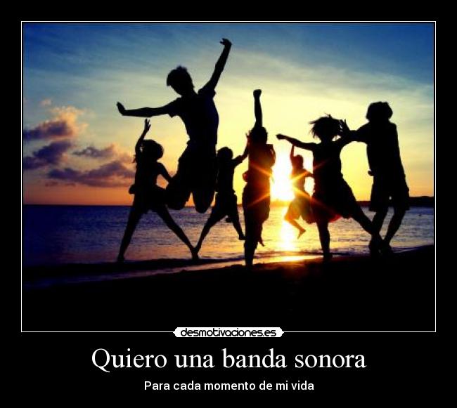 Quiero una banda sonora - 