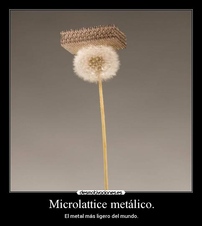 Microlattice metálico. -