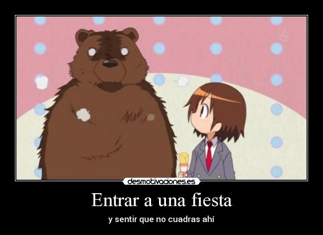 carteles fiesta veces siento asi desmotivaciones