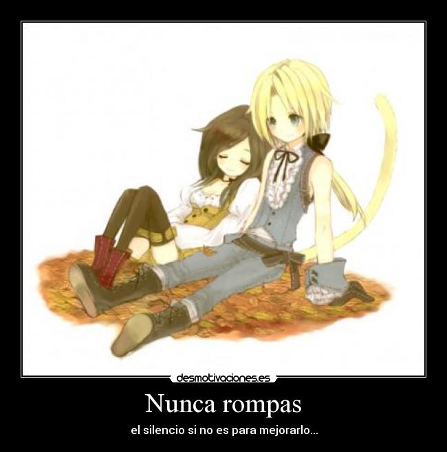 Nunca rompas - 
