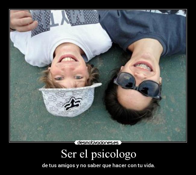 Ser el psicologo - 