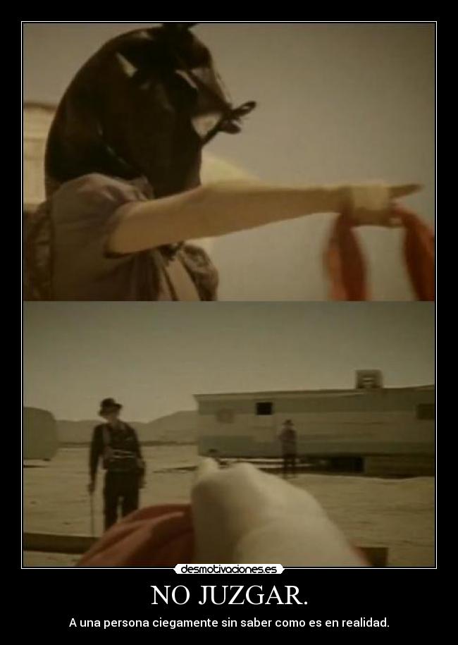 NO JUZGAR. - 