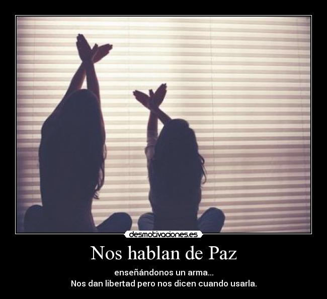 Nos hablan de Paz -