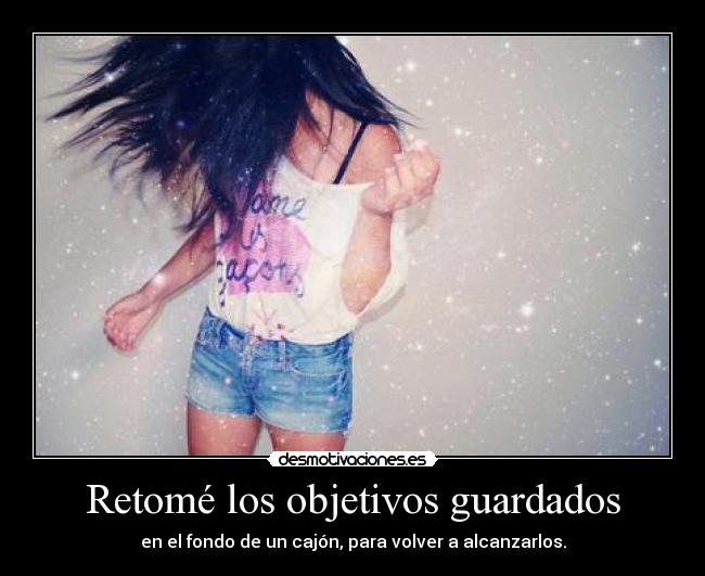 Retomé los objetivos guardados - 