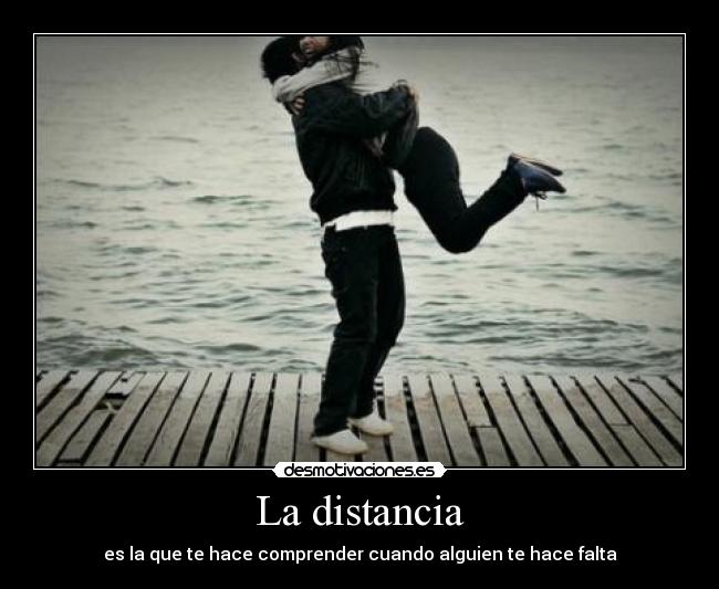 La distancia -