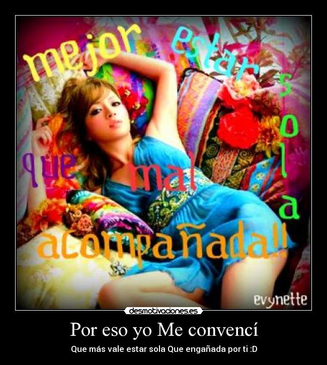 Por eso yo Me convencí -