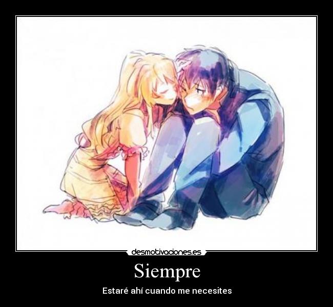 Siempre - Estaré ahí cuando me necesites