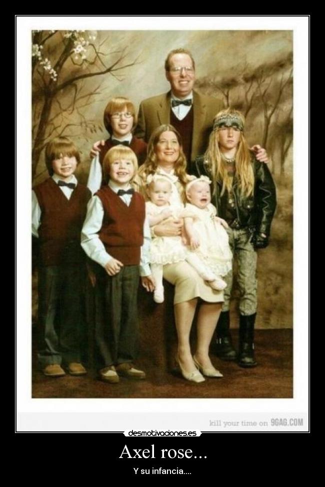 Axel rose... - 