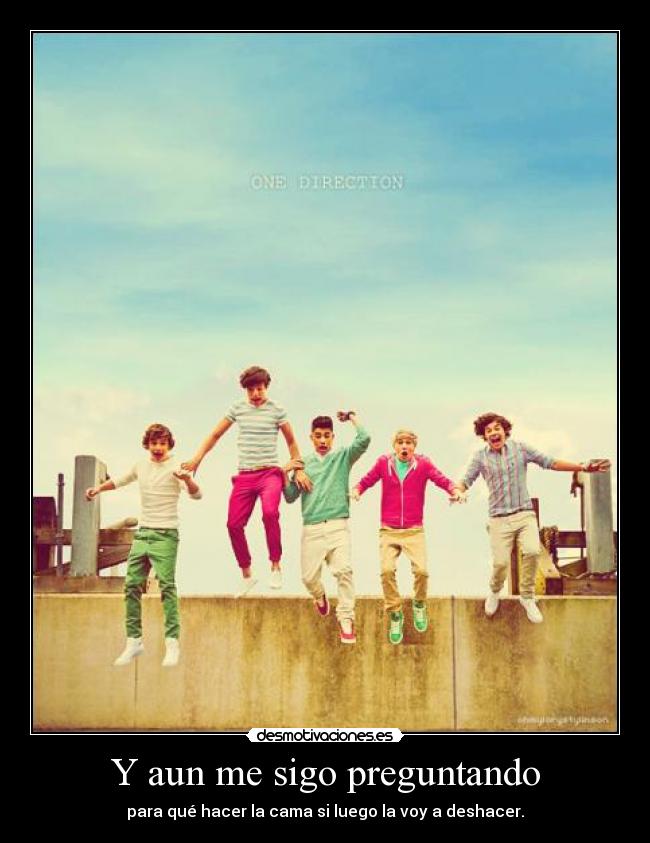 Y aun me sigo preguntando - 