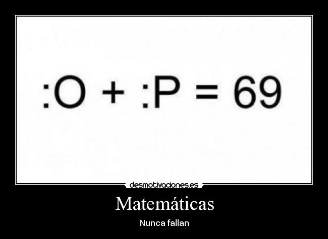 Matemáticas - Nunca fallan