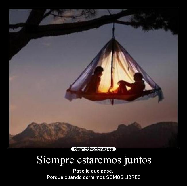 Siempre estaremos juntos - 