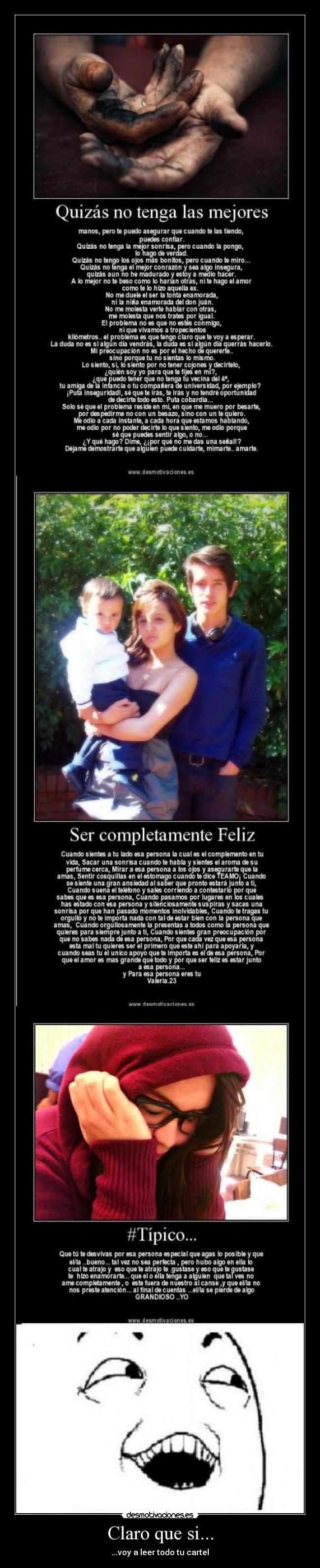 Claro que si... - ...voy a leer todo tu cartel