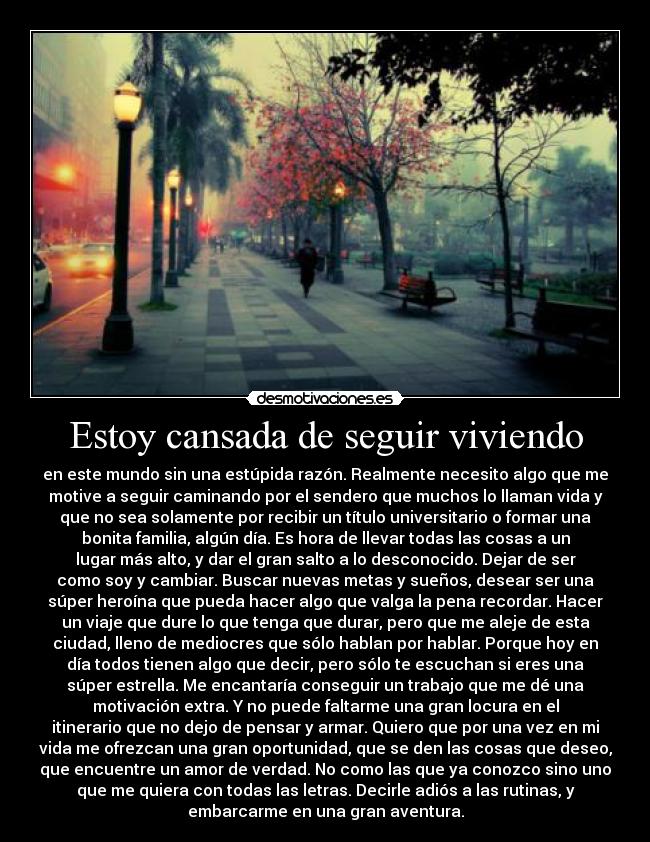 Estoy cansada de seguir viviendo -