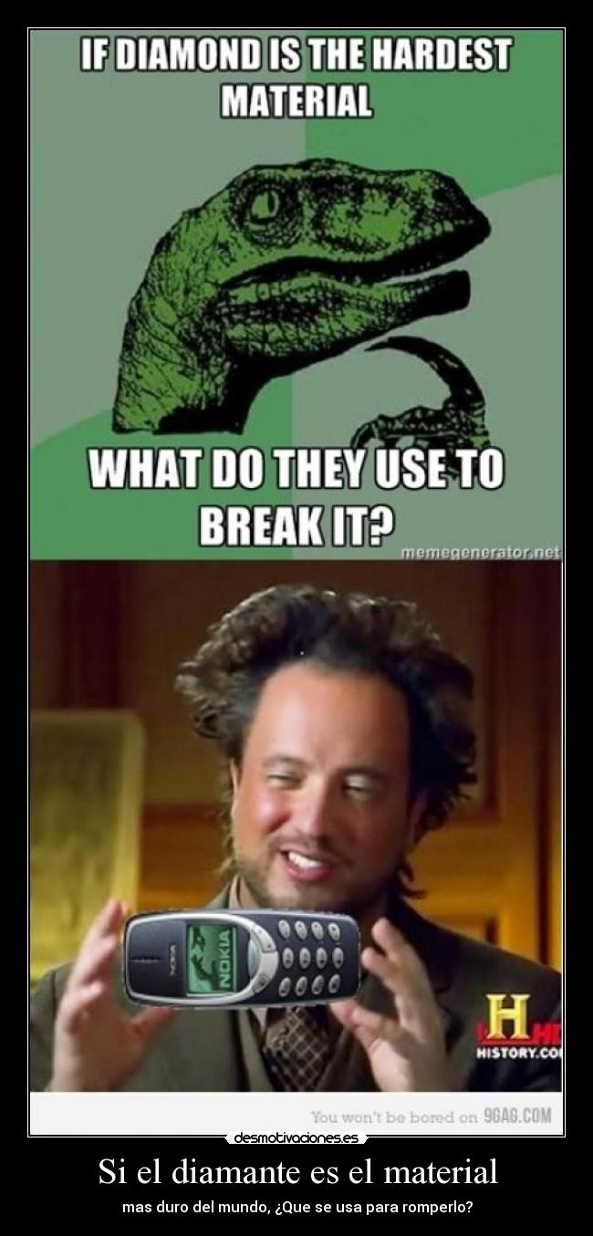 Si el diamante es el material - 