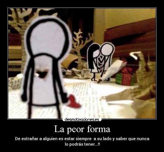La peor forma -