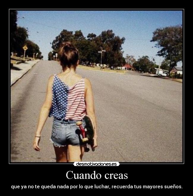 Cuando creas - 