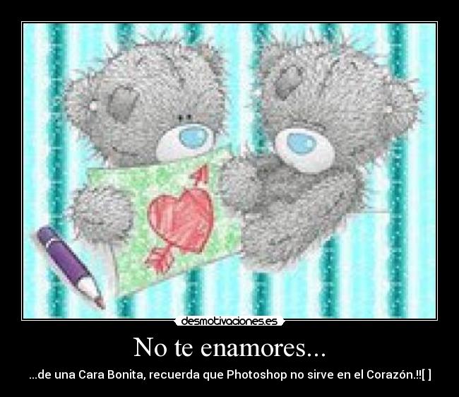 No te enamores... - 