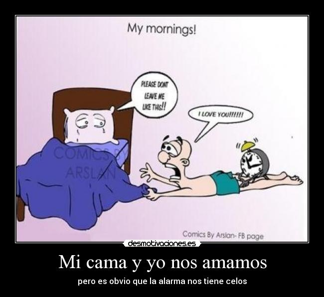 Mi cama y yo nos amamos -