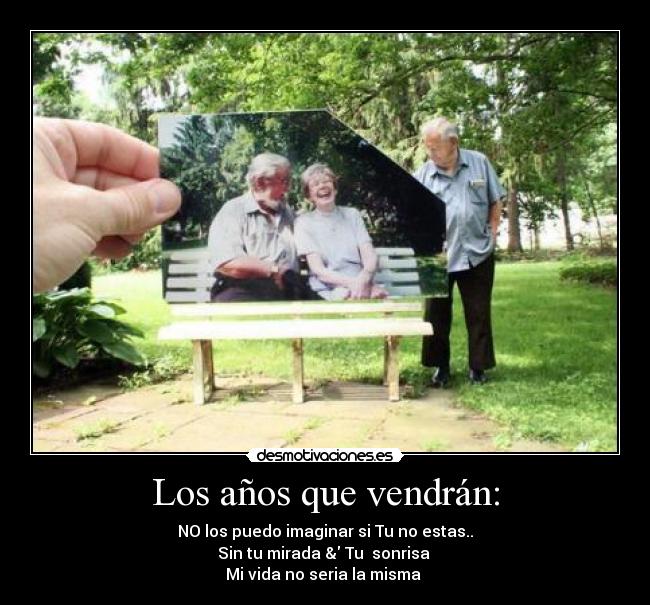 Los años que vendrán: -