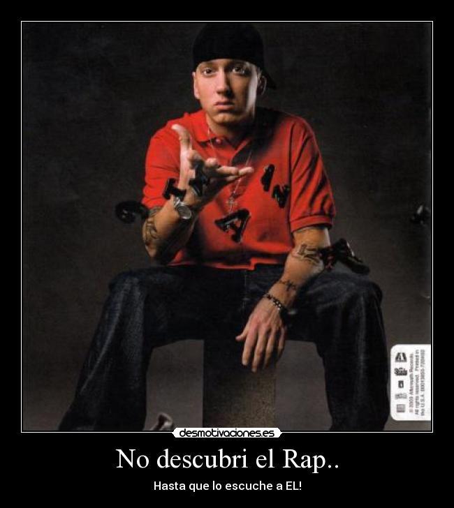 No descubri el Rap.. -