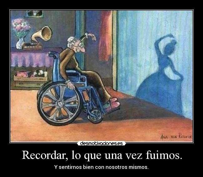 carteles viejas memorias desmotivaciones