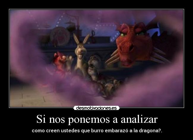 Si nos ponemos a analizar -