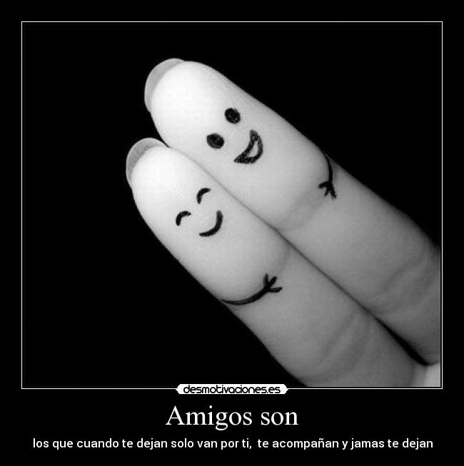 carteles amigos valeriazs desmotivaciones