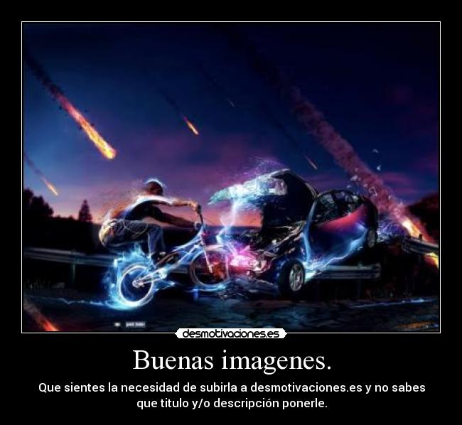 Buenas imagenes. - 