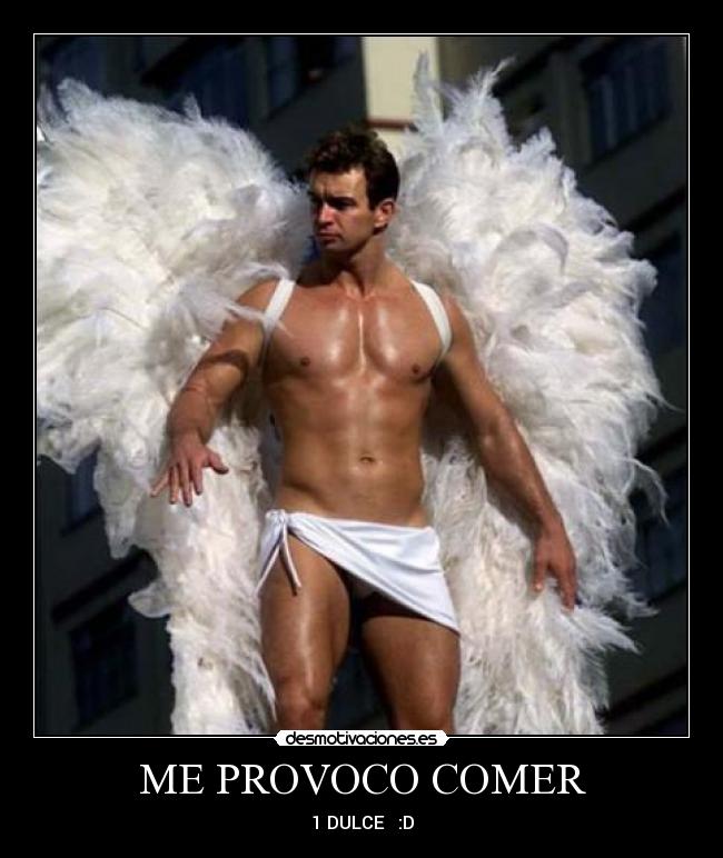 ME PROVOCO COMER - 1 DULCE :D