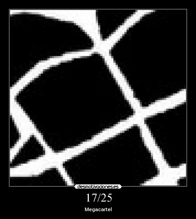 17/25 - Megacartel