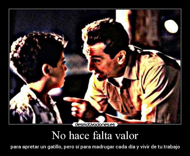 No hace falta valor -